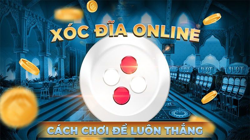 Khám phá các công thức đánh xóc đĩa online uy tín nhất