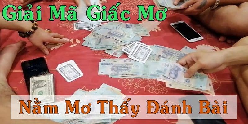 Mơ đánh bài đánh con gì? Cùng New88 giải mã giấc mơ