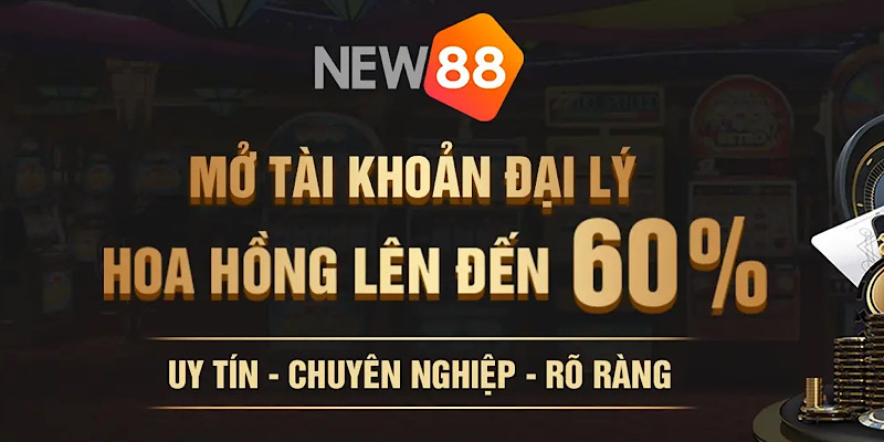 Điều kiện trở thành đại lý New88 Bà Rịa-Vũng Tàu