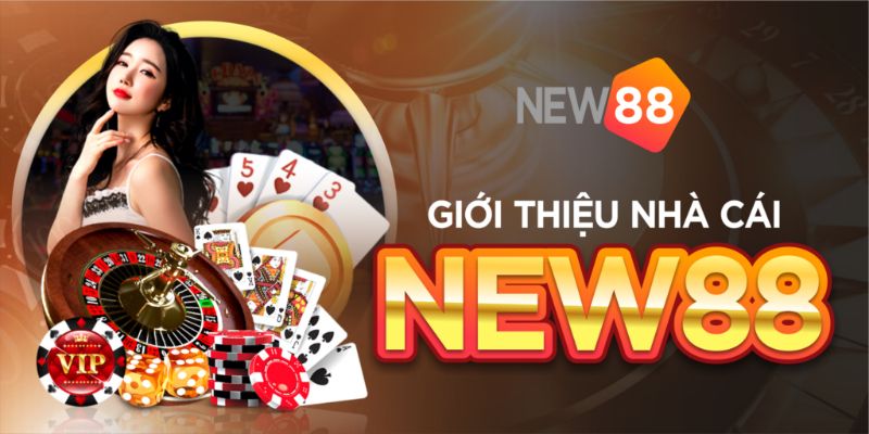 Giới thiệu về nhà cái New88 tại Vĩnh Long