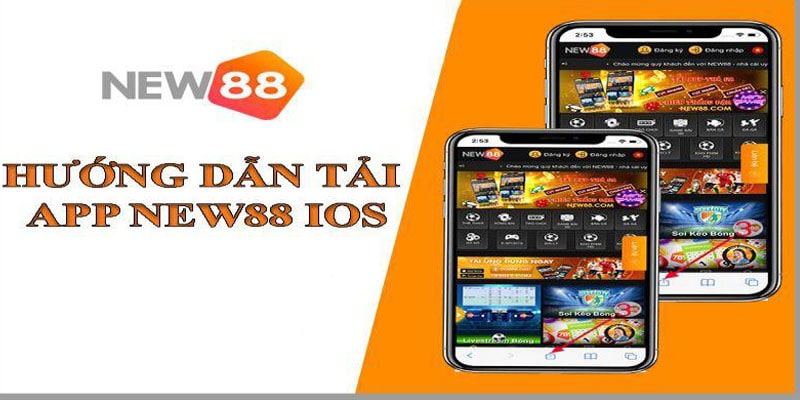 Hướng dẫn tải app New88 qua hệ điều hành IOS