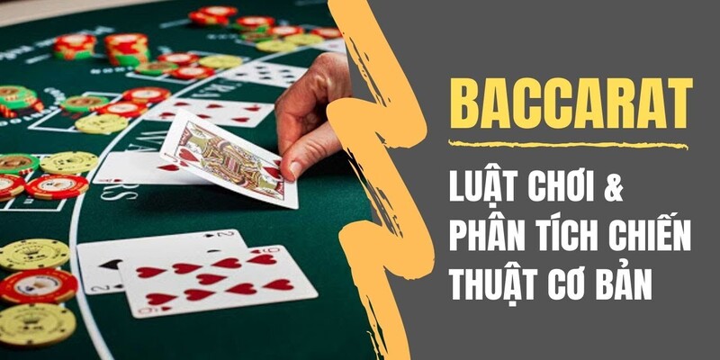 Hướng Dẫn Cách Chơi Baccarat NEW88 Dành Cho Mọi Đối Tượng