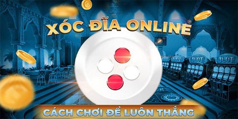 Kinh nghiệm đặt cược Xóc Đĩa NEW88 thắng lớn